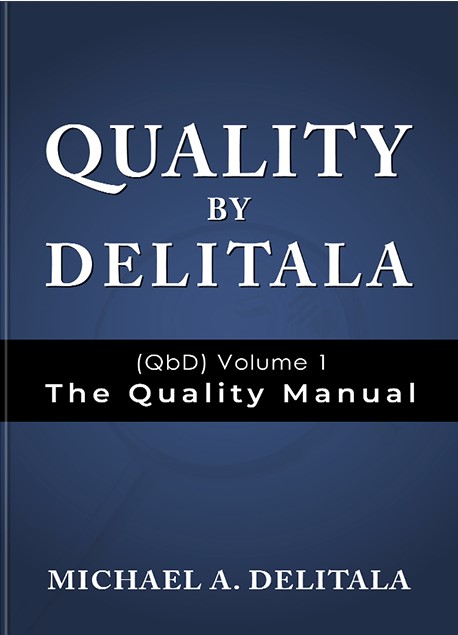 Quality by Delitala – The Quality Manual (Volume 1)