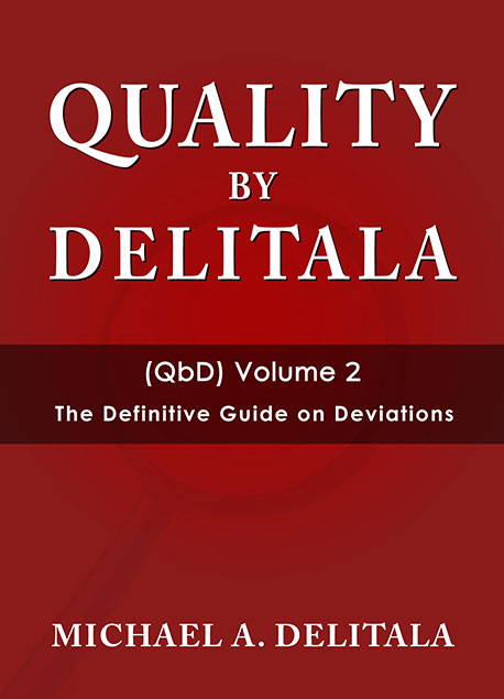 Quality by Delitala – The Definitive Guide on Deviations (Volume 2)